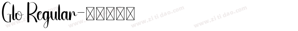 Glo Regular字体转换